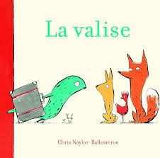 La Valise : Naylor-Ballesteros